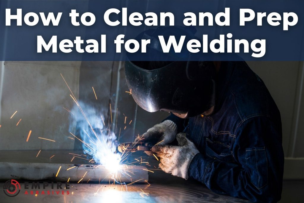 What Is The Best Way To Prepare Metal For Welding?