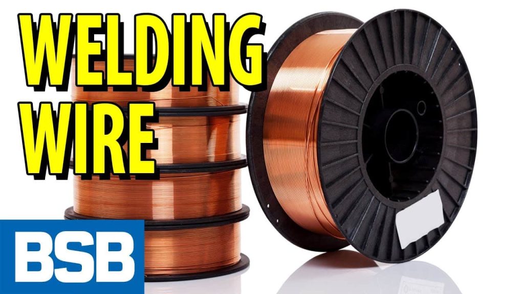 How Do I Choose The Right Welding Wire?